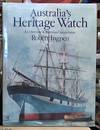 Australia's Heritage Watch; an Overview of Australian Conservation