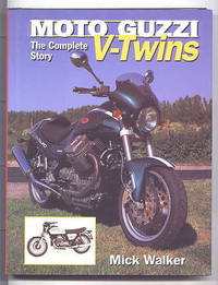 MOTO GUZZI V-TWINS. by Walker, Mick - 1998