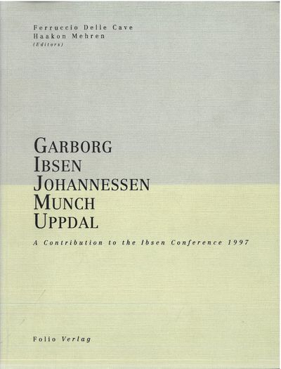 Garborg, Ibsen. Johannessen. Munch. Uppdal. A…