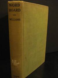 Word-Hoard by Williams, Margaret - 1940