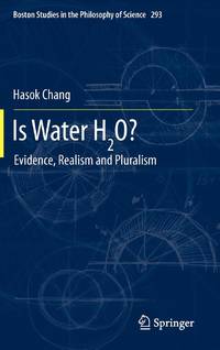 Is Water H2O? : Evidence, Realism and Pluralism