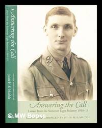 Answering the call : letters from the 2/4th Bn. Somerset Light Infantry (PA) 1914-1919 / [James...