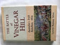 THE BATTLE OF VINEGAR HILL by LYNETTE RAMSAY SILVER - 1989