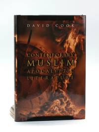 Contemporary Muslim Apocalyptic Literature (Religion and Politics)