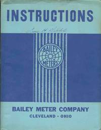 BAILEY METER COMPANY INSTRUCTIONS BOOK Includes Sections M 10-A, M 20-A, M  30, M 40, M 50, M 90 and M 110