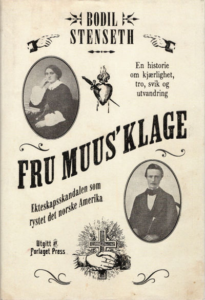 Fru Muus’ klage. Ekteskapsskandalen som rystet…
