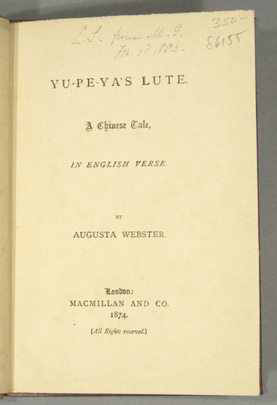 YU-PE-YA'S LUTE: A CHINESE TALE, IN ENGLISH VERSE
