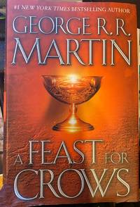 A Feast for Crows: A Song of Ice and Fire: Book Four