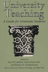 University Teaching: A Guide for Graduate Students