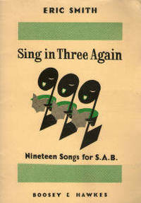 Sing in Three Again. Notehefte