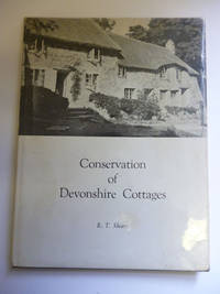 Conservation of Devonshire Cottages by SHEARS, R.T - 1968