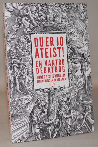 Du er jo ateist! - En vantro debatbog.