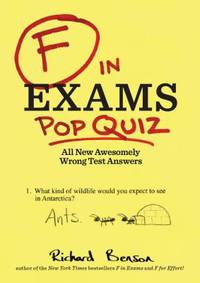 F in Exams: Pop Quiz : All New Awesomely Wrong Test Answers