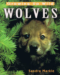 Growing Up Wild: Wolves