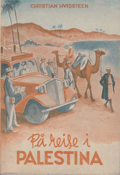 På reise i Palestina med bibel og notisbok.