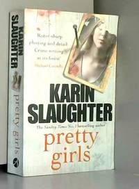 Pretty Girls: A Novel by Karin Slaughter - 2016