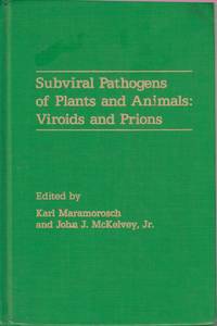 Subviral Pathogens of Plants and Animals: Viroids and Prions