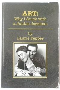 Art: Why I Stuck With A Junkie Jazzman