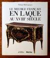 Le Meuble Francais en Laque au XVIII Siecle