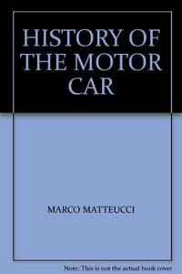 HISTORY OF THE MOTOR CAR - 