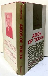 Amos of Tekoa: A Study in  Interpretation