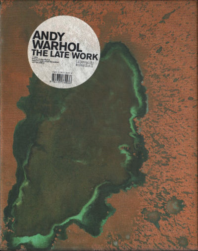 ANDY WARHOL: THE LATE WORK. Paintings &…