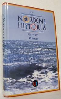 Ur Nordens historia 1397 - 1997 10 teman.