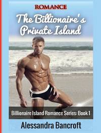 Romance: The Billionaire's Private Island