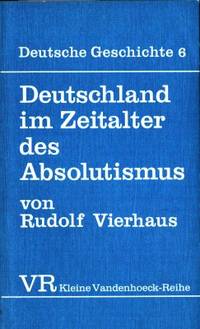 Deutschland im Zeitalter des Absolutismus…