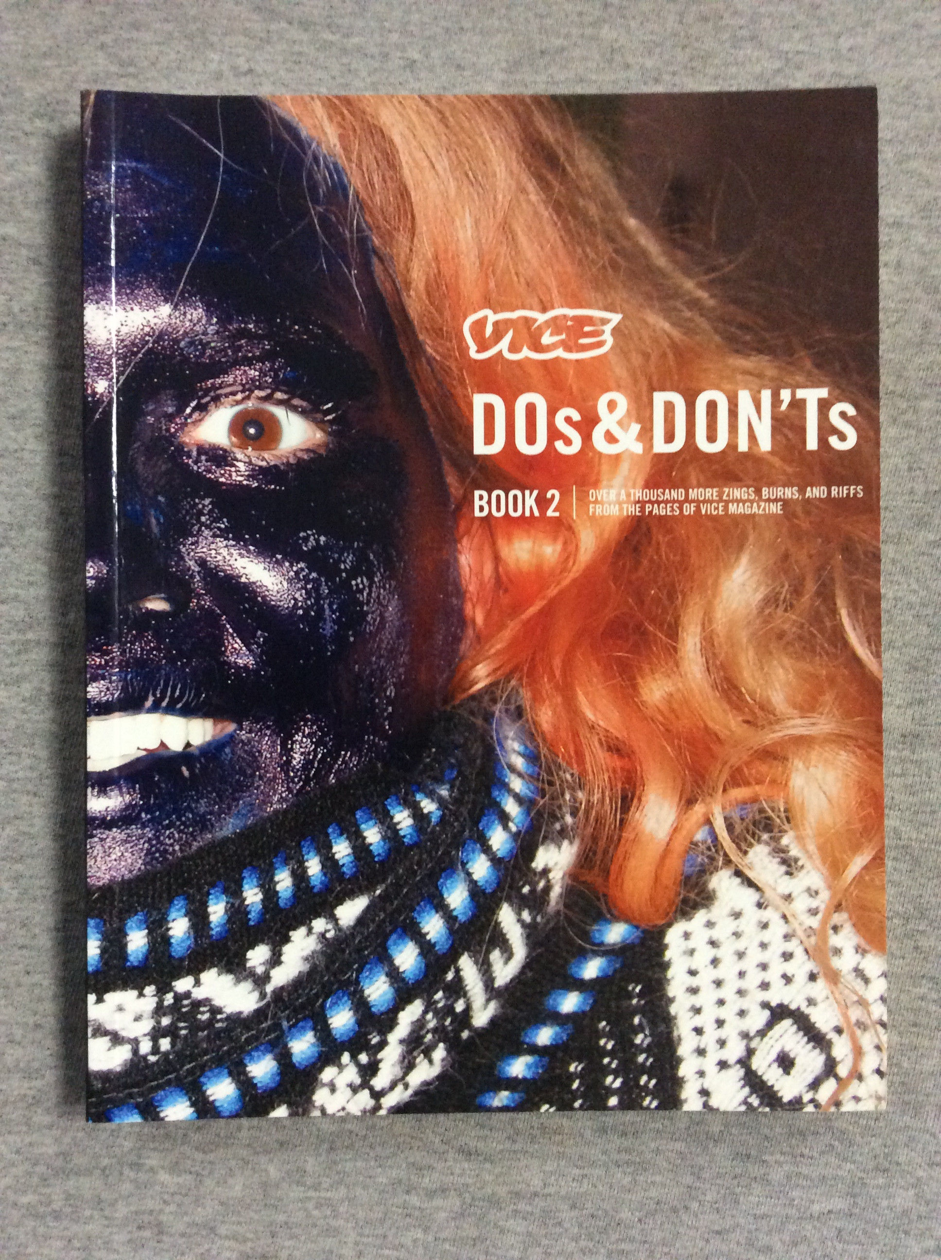 Vice Dos & Don'ts, Book 2: Over a Thousand More Zings, Burns, and