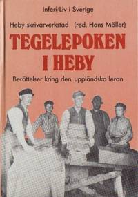 Tegelepoken i Heby. Berättelser kring den…