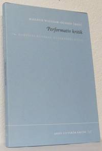 Performativ kritik. Konstens kunskap, kunskapens…
