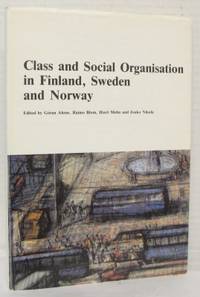 Class and Social Organisation in Finland, Sweden…