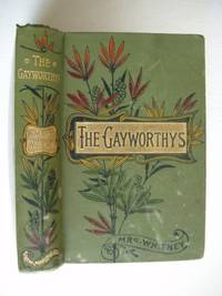 image of The Gayworthys: A Story of Threads and Thrums