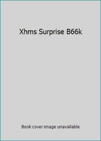Xhms Surprise B66k