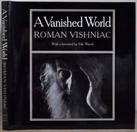 A VANISHED WORLD. by Vishniac, Roman - 1983