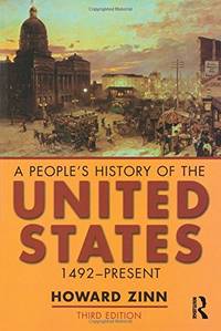 A People&#039;s History of the United States: 1492-Present by Zinn, Howard