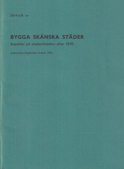 De skånska städerna under järnvägsbyggandets epok…
