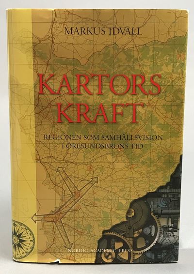 Kartors kraft. Regionen som samhällsvision i…