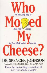 Who Moved My Cheese by Dr Spencer Johnson (English, Paperback)