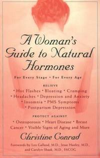 A Woman's Guide to Natural Hormones