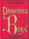 The Dangerous Book for Boys