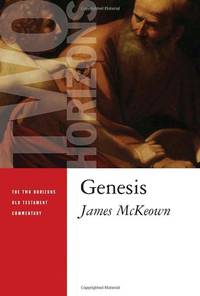 Genesis (Two Horizons Old Testament Commentary (THOTC))