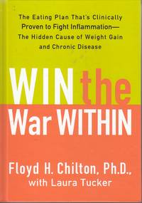 image of Win the War Within The Eating Plan That's Clinically Proven to Fight Inflammation - the Hidden Cause of Weight Gain and Chronic Disease
