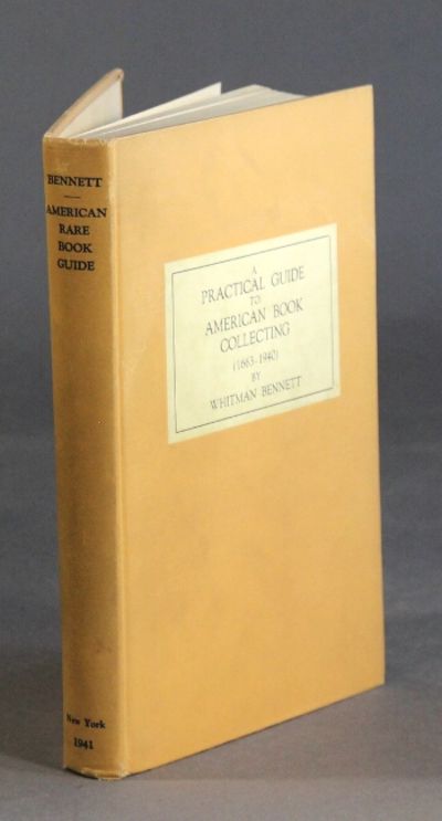 Rutland, Vermont: The Bennett Book Studios, 1941. First edition limited to 1250 copies; 8vo; pp. 254...