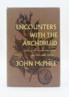 Encounters With the Archdruid