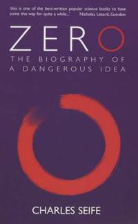 Zero: The Biography of a Dangerous Idea