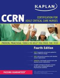 Ccrn: Certification for Adult Critical Care Nurses