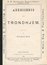 ADRESSEBOG FOR TRONDHJEM.  Udgivet af Hilmar Moe.