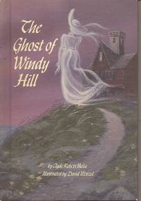 The Ghost of Windy Hill (A Weekly Reader Book) by Bulla, Clyde Robert - 1987